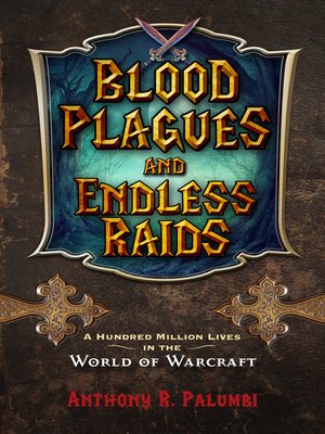 Blood Plagues and Endless Raids - ebook